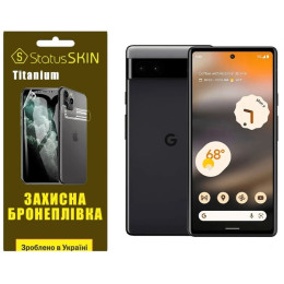 Поліуретанова плівка StatusSKIN Titanium на екран Google Pixel 6a Глянцева