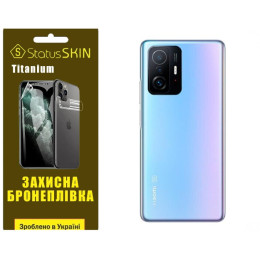 Поліуретанова плівка StatusSKIN Titanium на корпус Xiaomi 11T/11T Pro Глянцева